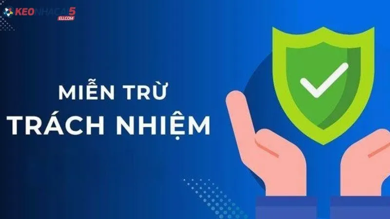 chinh sach mien tru trach nhiem